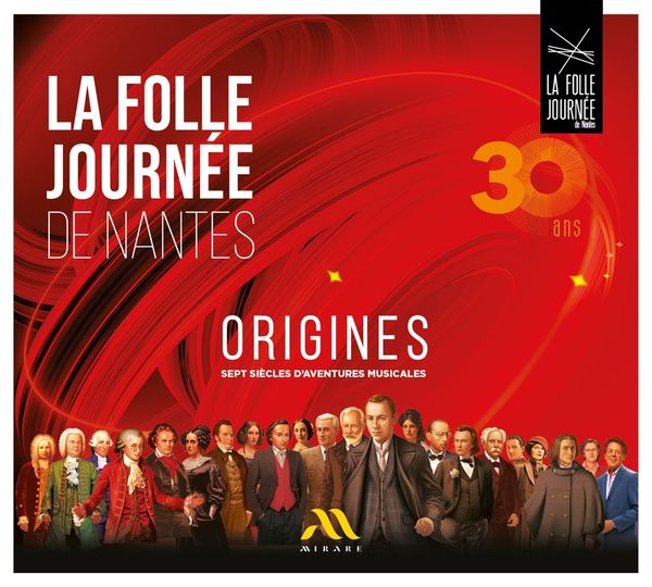 La Folle Journee de Nantes - Origines (7 Siecles dAventur... (2 CDs)