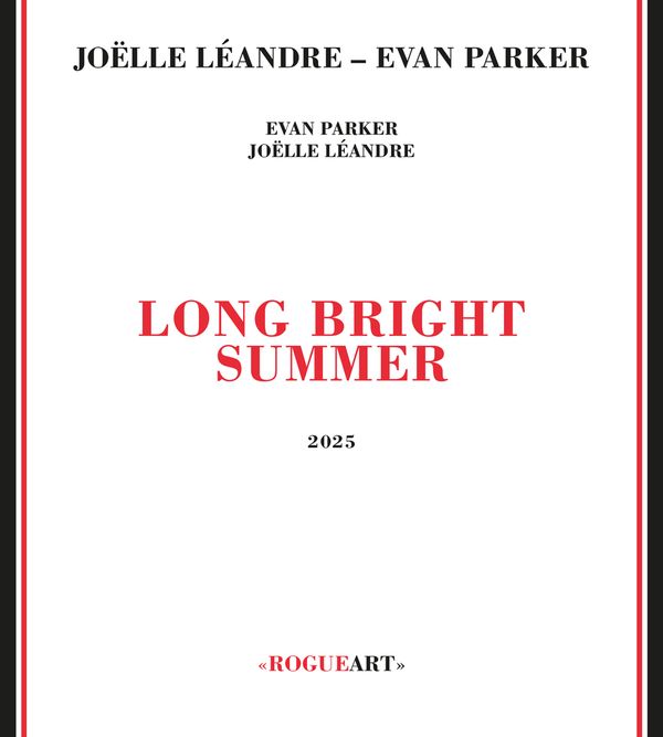 Joelle Leandre & Evan Parker: Long Bright Summer (CD)