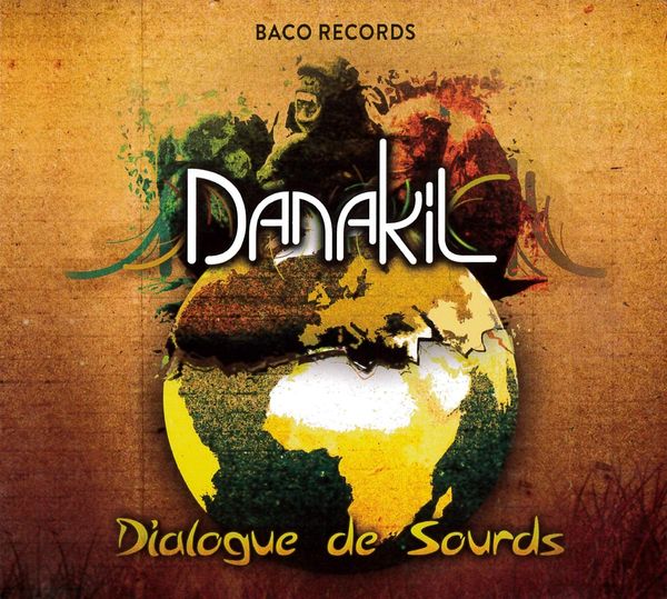 Danakil: Dialogue De Sourds (CD)
