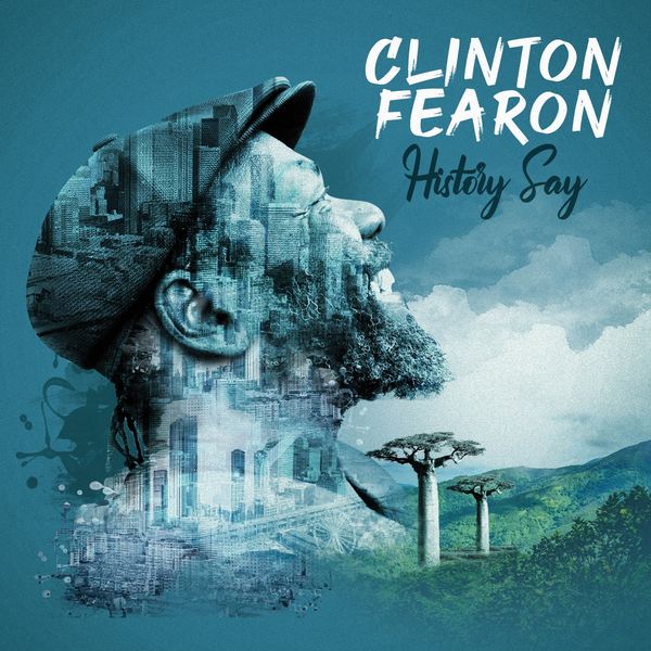 Clinton Fearon: History Say (CD)