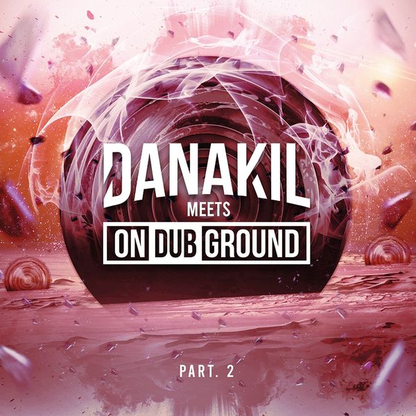 Danakil & Ondubground: Danakil Meets Ondubground Pt.2 (Vinyl-LP)