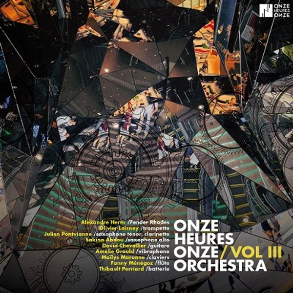 Onze Heures Onze Orchestra: Vol. III (CD)