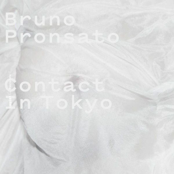 Bruno Pronsato: Contact In Tokyo (Live) (2 Vinyl-LPs)