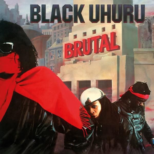 Black Uhuru: Brutal (remastered) (180g) (Vinyl-LP)