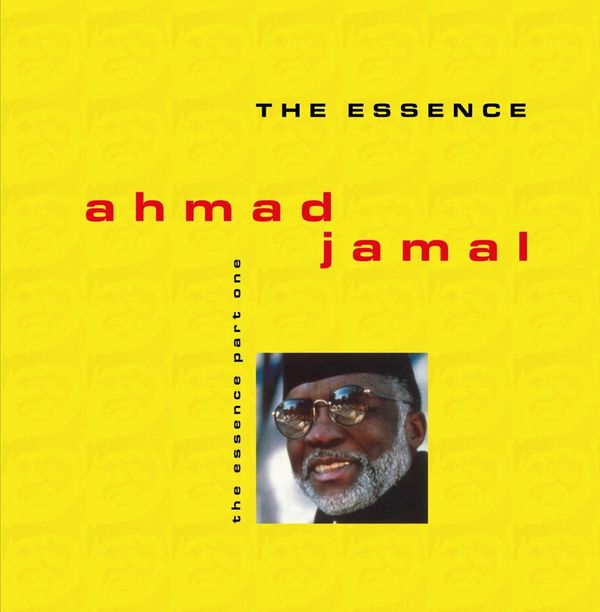 Ahmad Jamal: The Essence Vol.1 (CD)