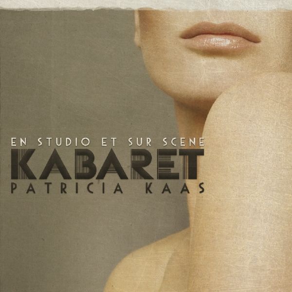 Patricia Kaas: Kabaret: En Studio Et Sur Scene (2 CDs)