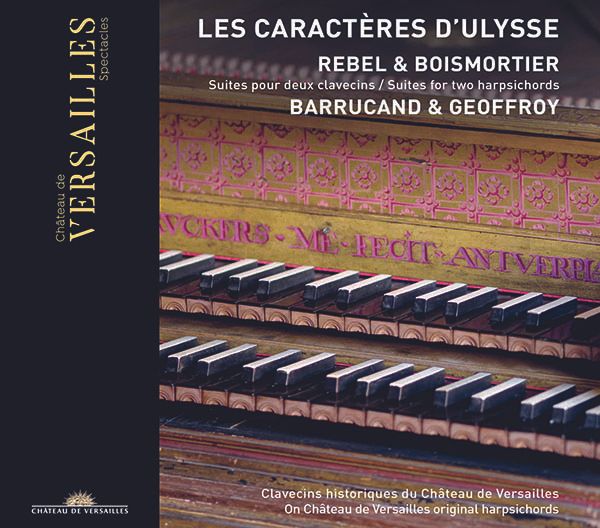 Jean-Fery Rebel: Suiten für 2 Cembali "Les Caracteres dUlyss... (CD)