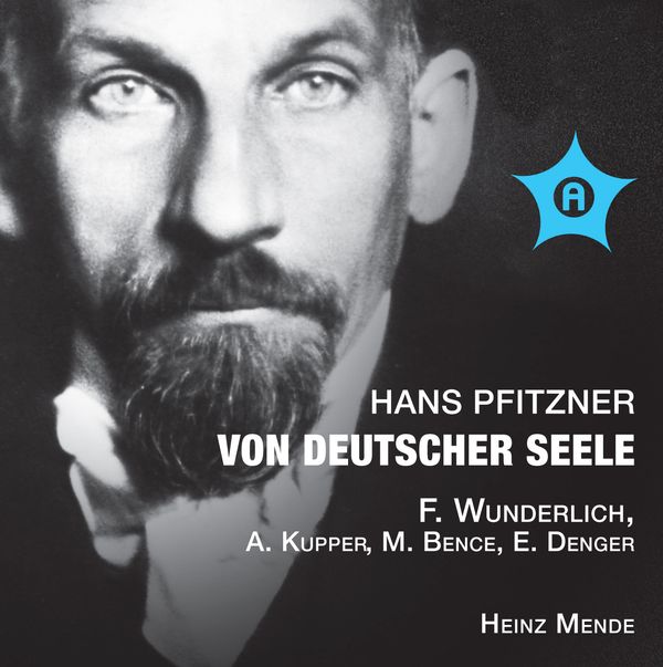 Hans Pfitzner: Eichendorff-Kantate "Von dt.Seele" op.28 (2 CDs)