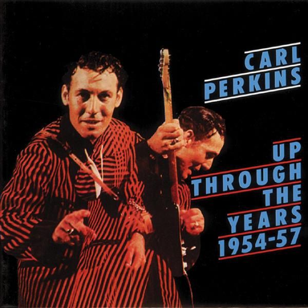 Carl Perkins (Guitar): Up Through The Years (CD)