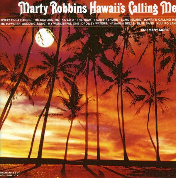 Marty Robbins: Hawaiis Calling Me (CD)
