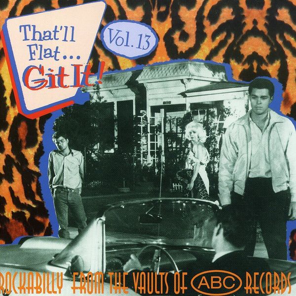 Thatll Flat Git It Vol. 13 (CD)