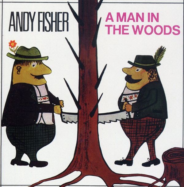 Andy Fisher: A Man In The Woods (CD)