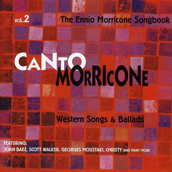 Ennio Morricone: Soundtrack: Canto Morricone / Songbook Vol.2 - Wes...