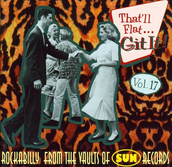 Thatll Flat Git It Vol. 17 (CD)