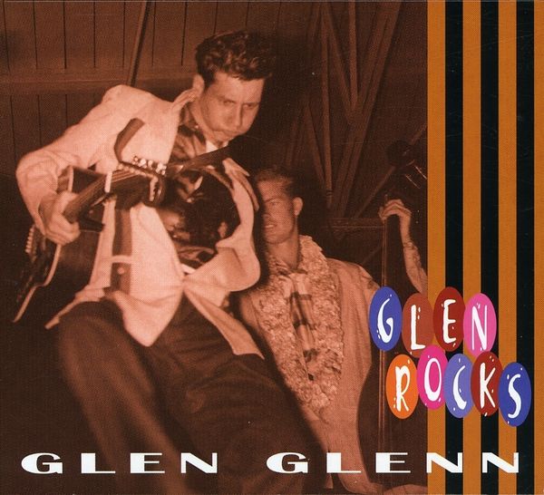 Glen Glenn: Glen Rocks (CD)