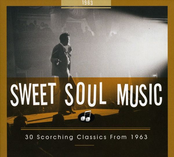 Sweet Soul Music 1963 (CD)