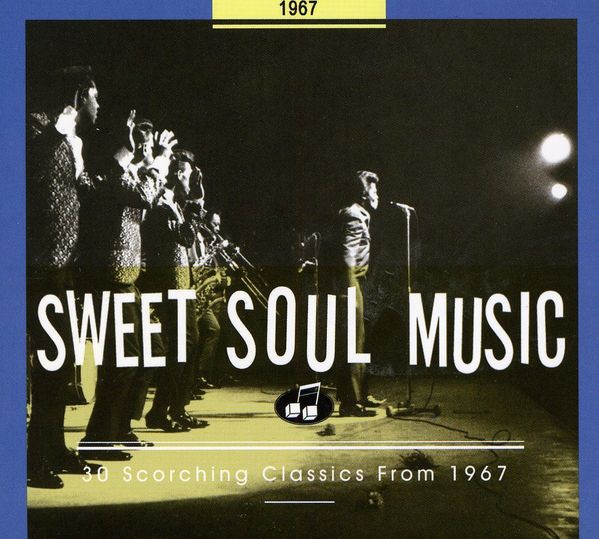 Sweet Soul Music 1967 (CD)