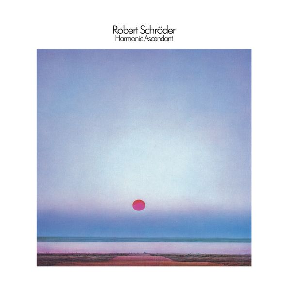 Robert Schroeder: Harmonic Ascendant (Vinyl-LP)