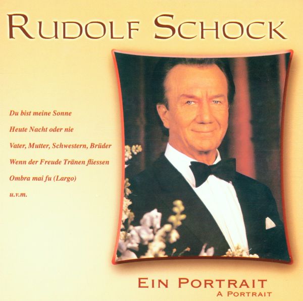 Rudolf Schock: Ein Portrait (CD)