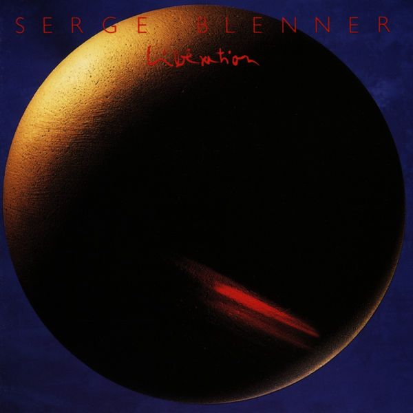 Serge Blenner: Liberation (CD)