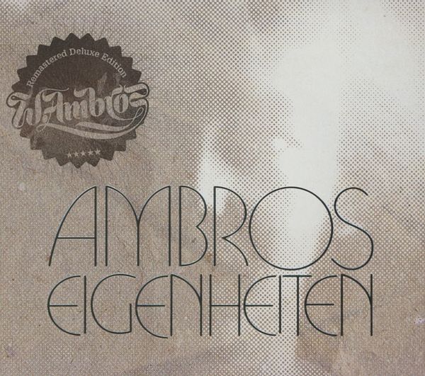 Wolfgang Ambros: Eigenheiten (Remastered Deluxe Edition) (CD)