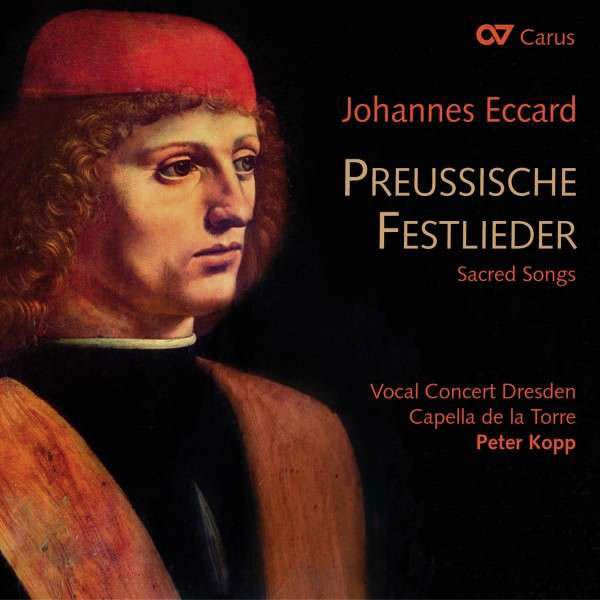 Johannes Eccard: Geistliche Lieder aus der Sammlung "Preußisc... (CD)