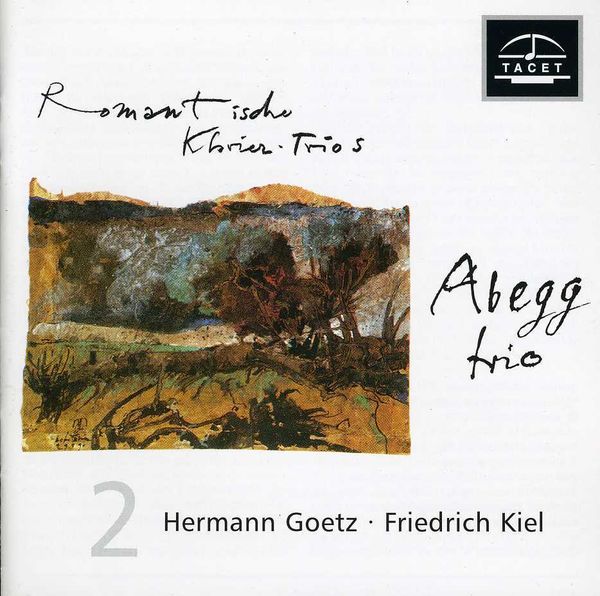 Hermann Goetz: Klaviertrio g-moll op.1 (CD)
