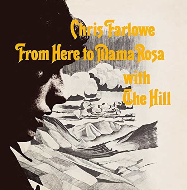 Chris Farlowe: From Here To Mama Rosa With The Hill (CD)