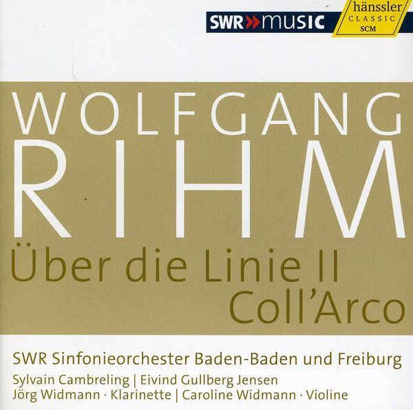 Wolfgang Rihm: Über die Linie II für Klarinette & Orchester (CD)