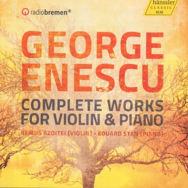 George Enescu: Sämtliche Werke für Violine & Klavier (2 CDs)