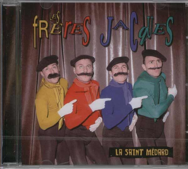 Les Frères Jacques: A La Saint Medard (CD)
