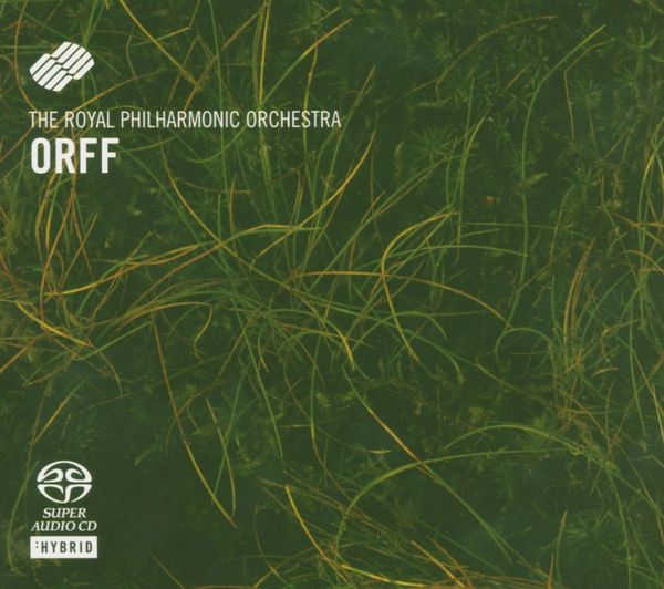 Carl Orff: Carmina Burana (Super Audio CD)