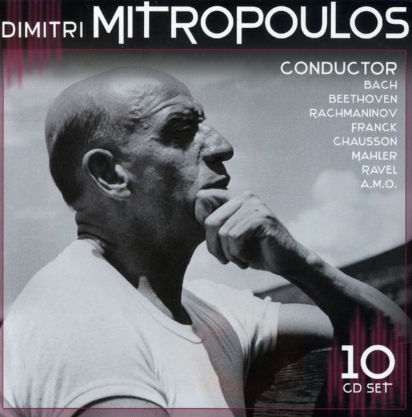 Dimitri Mitropoulos - Conductor (10 CDs)