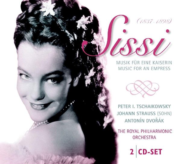 Sissi - Musik für eine Kaiserin (2 CDs)