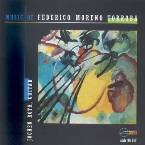 Federico Moreno Torroba: Gitarrenwerke (CD)