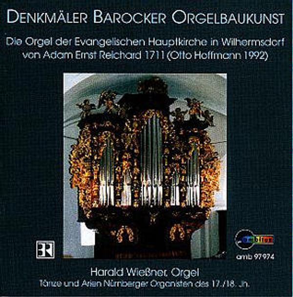 Die Orgel der Evangelischen Hauptkirche Wilhermsdorf (CD)