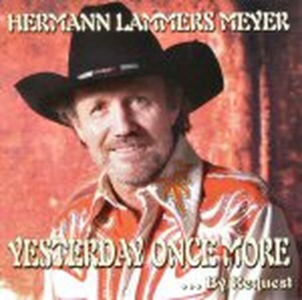 Hermann Lammers Meyer: Yesterday Once More (CD)