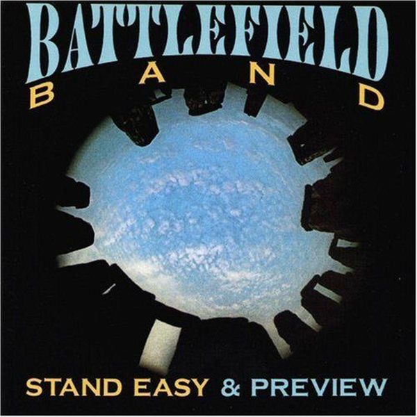 Battlefield Band: Stand Easy & Preview (CD)