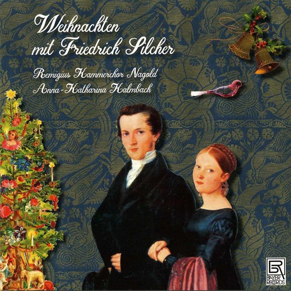 Friedrich Silcher: Weihnachtslieder (CD)