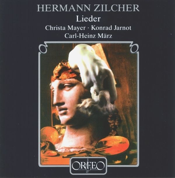Hermann Zilcher: Lieder (CD)