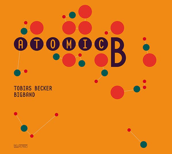 Tobias Becker (Piano): Atomic B. (CD)