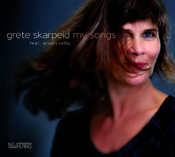 Grete Skarpeid & Aruan Ortiz: My Songs (CD)