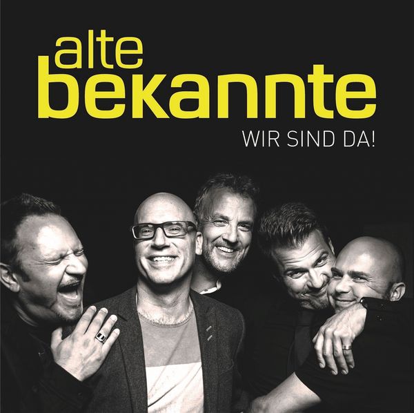 Alte Bekannte: Wir sind da! (CD)