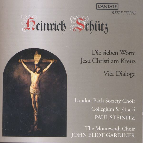 Heinrich Schütz: Die 7 letzten Worte Jesu Christi SWV 478 (CD)