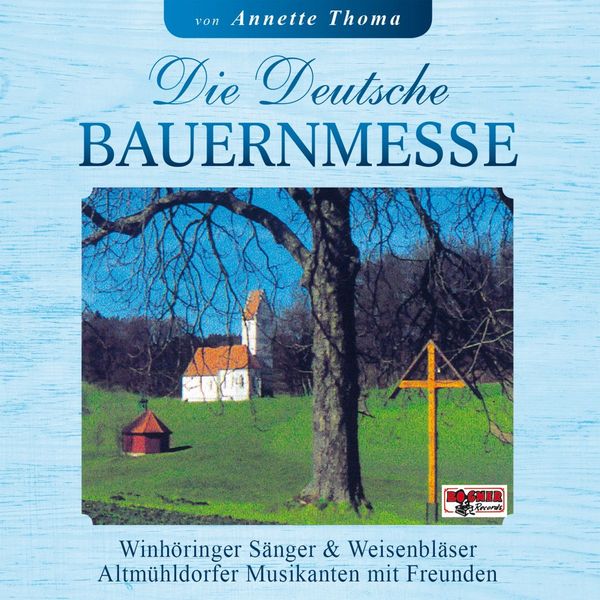 Altmühldorfer Musikanten & Winhöringer Sänger: Die deutsche B... (CD)