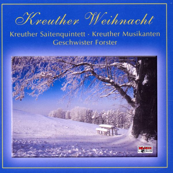 Kreuther Saitenquintett: Kreuther Weihnacht (CD)