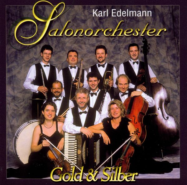 Karl Edelmann: Gold & Silber (CD)