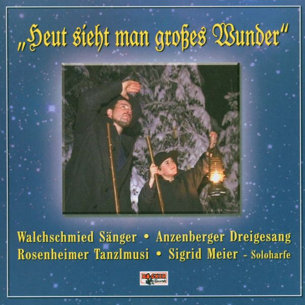 Heut sieht man großes Wunder (CD)