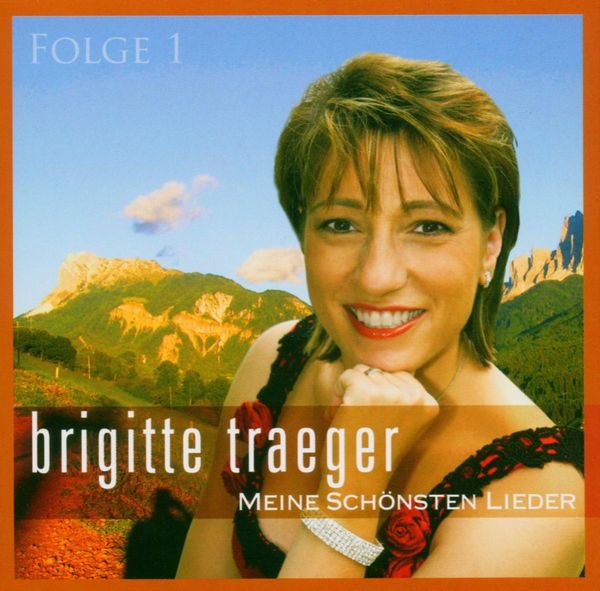 Brigitte Traeger: Meine schönsten Lieder Folge 1 (CD)