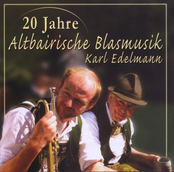 Karl Edelmann: 20 Jahre (CD)
